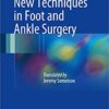 9783319596730 | NEW TECHNIQUES IN FOOD AND ANKLE SURGERY (HB 2018) | 9783319598277 | Together Books Distributor