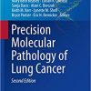 9783319629407 | Precision Molecular Pathology Of Lung Cancer 2Ed Hb 2018 | 9783319629438 | Together Books Distributor