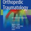 9783319733913 | Orthopedic Traumatology An Evidence Based Approach 2Ed Hb 2018 | 9783319732688 | Together Books Distributor