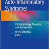 9783319969282 | Auto Inflammatory Syndromes Pathophysiology Diagnosis And Management Hb 2019 | 9783319969374 | Together Books Distributor 9783319969282 | Auto Inflammatory Syndromes Pathophysiology Diagnosis And Management Hb 2019 | 9783319969374 | Together Books Distributor