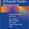9783319969374 | Orthopedic Practice Management Strategies For Growth And Success Hb 2019 | 9783319969282 | Together Books Distributor