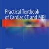 9783642363962 | PRACTICAL TEXTBOOK OF CARDIAC CT AND MRI (HB 2015) | 9783642362286 | Together Books Distributor