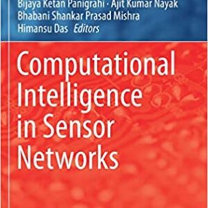 Computational Intelligence In Sensor Networks Hb 2019