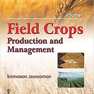 Field Crops Production And Management 2 Vol Set Pb 2018