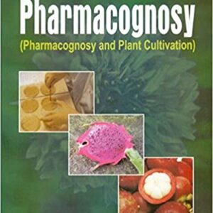 Pharmacognosy Pharmacognosy And Plant Cultivation Volume 2