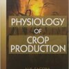 9788123925554 | Physiology Of Crop Production Hb 2007 | 9788123925523 | Together Books Distributor