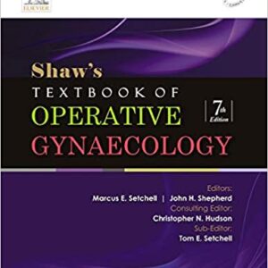 Shaw’S Textbook Of Operative Gynaecology 7Ed Hb 2017