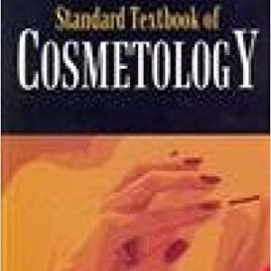 Standard Textbook Of Cosmetology India Edition