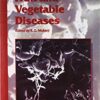 9788181288561 | FRUIT AND VEGETABLE DISEASES | 9788181288417 | Together Books Distributor