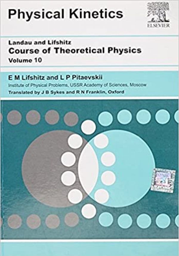 9788181477958 | Course Of Theoretical Physics Vol 10 Physical Kinetics (Pb 2016) | 9788181477958 | Together Books Distributor