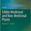 9789048186600 | Edible Medicinal And Non Medicinal Plants Vol 1 Hb 2012 | 9788185860923 | Together Books Distributor