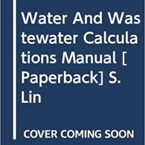 Water And Wastewater Calculations Manual 2Ed Pb 2018