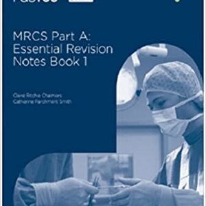 Mrcs Part A Essential Revision Notes Book 1 With Access Code Pb 2020