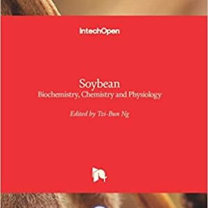Soybean: Biochemistry Chemistry And Physiology Hb 2014