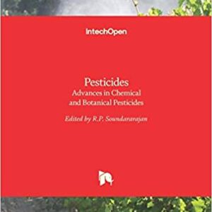 Pesticides Advances In Chemical Botanical Pesticides Hb 2014