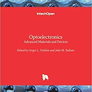 Optoelectronics: Advanced Materials And Devices Hb 2014