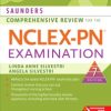 SAUNDERS COMPREHENSIVE REVIEW FOR THE NCLES PN EXAMINATION 7ED (PB 2019)