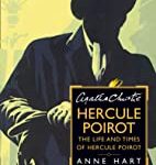 AGATHA CHRISTIE?S HERCULE POIROT: THE LIFE AND TIMES OF HERCULE POIROT