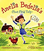 Amelia Bedelia’S First Field Trip