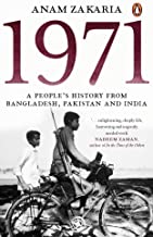 1971: A People?s History from Bangladesh, Pakistan and India