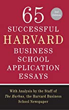 65 SUCCESSFUL HARVARD BUSINESS SCHOOL APPLICATION ESSAYS