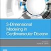 9780323653916 1 | 3 Dimensional Modeling In Cardiovascular Disease Pb 2019 | 9780323653893 | Together Books Distributor