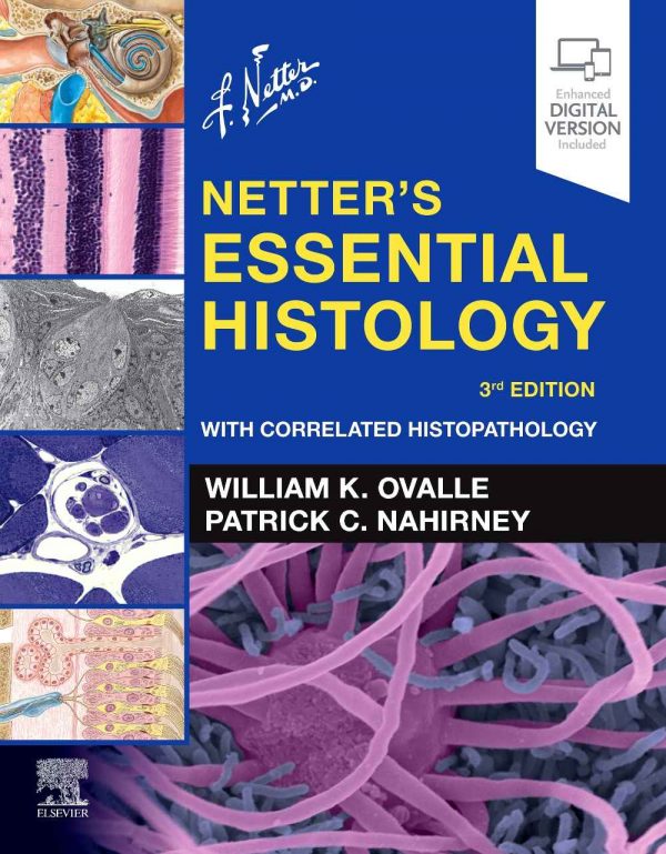 9780323694643 1 | Netter'S Essential Histology: With Correlated Histopathology 3Ed | 9780323694643 | Together Books Distributor