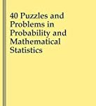 40 Puzzles And Problems In Probability And Mathematical Statistics (Hb 2008)