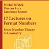 9780387953328 1 | 17 Lectures On Fermat Numbers: From Number Theory To Geometry Hb | 9780387953311 | Together Books Distributor