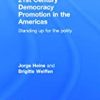9780415626361 1 | 21St Century Democracy Promotion In The Americas: Standing Up For The Polity | 9780415621106 | Together Books Distributor