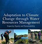 Adaptation To Climate Change Through Water Resources Management (Hb 2015)