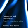 9780415670074 1 | Catholicism And Nationalism: Changing Nature Of Party Politics | 9780415359818 | Together Books Distributor