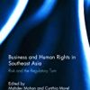 9780415707459 1 | Business And Human Rights In South East Asia: Risk And The Regulatory Turn | 9780415700764 | Together Books Distributor