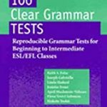 100 Clear Grammar Tests Reproducible Grammar Tests For Beginning To