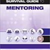 9780702039461 1 | A Nurse'S Survival Guide To Mentoring Pb 2011 | 9780702034237 | Together Books Distributor