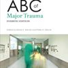 9780727918598 1 | Abc Of Major Trauma 4Ed (Pb 2013) | 9780727918543 | Together Books Distributor