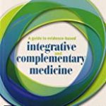 A Guide To Evidence Based Integrative And Complementary Medicine (Pb