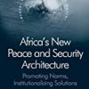 9780754676058 1 | Africa'S New Peace And Security Architecture | 9780415360838 | Together Books Distributor