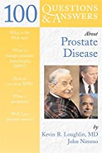 100 Questions & Answers About Prostate Disease (100 Questions & Answ