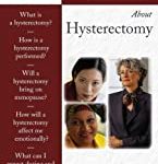100 Questions And Answers About Hysterectomy (100 Questions & Answer