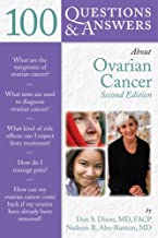 100 Questions And Answers About Ovarian Cancer (Jones & Bartlett 100