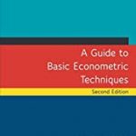 A Guide To Basic Econometric Techniques 2Ed (Pb 2015)