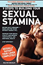 9 Steps to Building Your Sexual Stamina