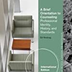 A Brief Orientation To Counseling Professional Identity History And