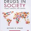 9781138202276 1 | Drugs In Society: Causes Concepts And Control 8Th Edn | 9781138292406 | Together Books Distributor