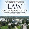 9781138601819 1 | CONSTITUTIONAL LAW FOR CRIMINAL JUSTICE, 15TH EDITION | 9781138585522 | Together Books Distributor