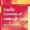 9781402058486 1 | Political Economies Of Landscape Change Hb | 9781402058462 | Together Books Distributor