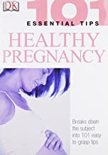 101 Essential Tips Healthy Pregnancy