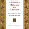 9781479853069 1 | A Critical Introduction To Religion In The Americas: Bridging The Liberation Theology And Religious Studies Divide. | 9781409461005 | Together Books Distributor