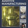 9781482223590 1 | Additive Manufacturing Hb 2016 | 9781482215441 | Together Books Distributor